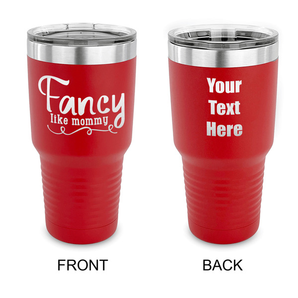 Custom Mom Quotes and Sayings 30 oz Stainless Steel Tumbler - Red - Double Sided