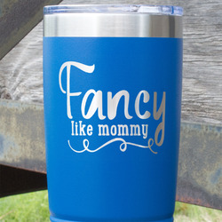 Mom Quotes and Sayings 20 oz Stainless Steel Tumbler - Royal Blue - Double Sided