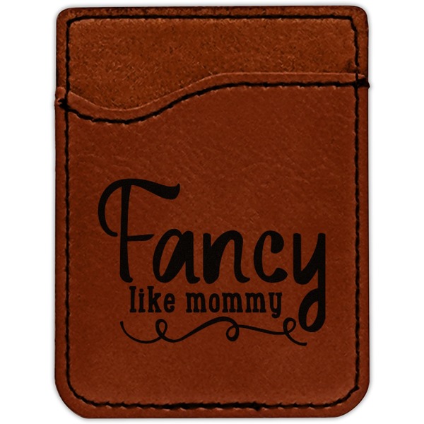 Mom Quotes and Sayings Cognac Leatherette Phone Wallet close up