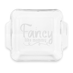 Mom Quotes and Sayings Glass Cake Dish with Truefit Lid - 8in x 8in