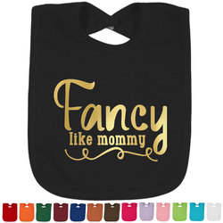 Mom Quotes and Sayings Foil Baby Bibs (Personalized)