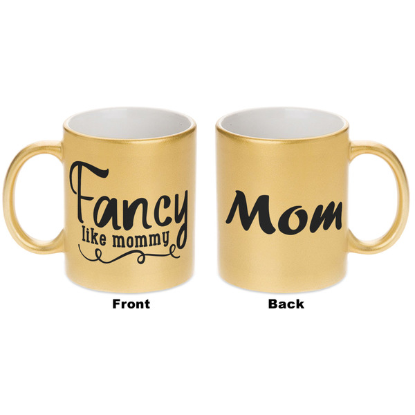 Mom Quotes and Sayings Gold Mug - Apvl