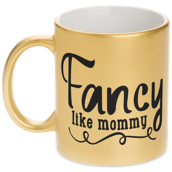 Custom Mom Quotes and Sayings Metallic Mug