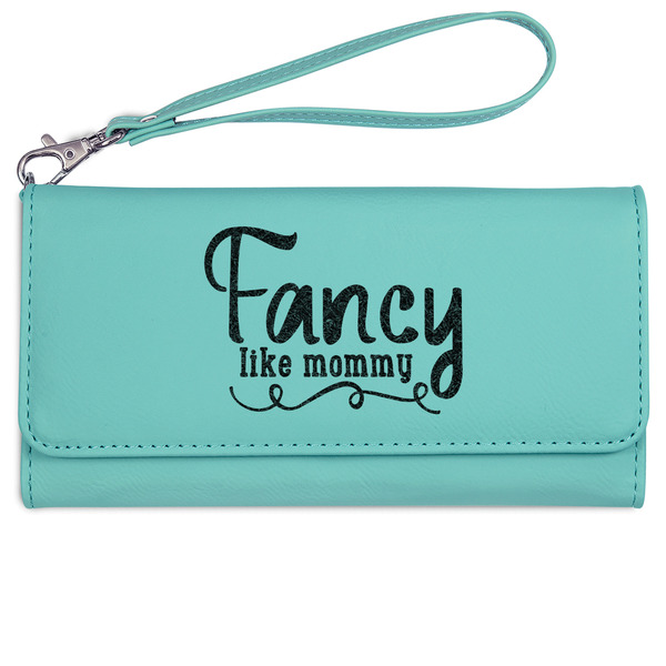 Custom Mom Quotes and Sayings Ladies Leatherette Wallet - Laser Engraved- Teal