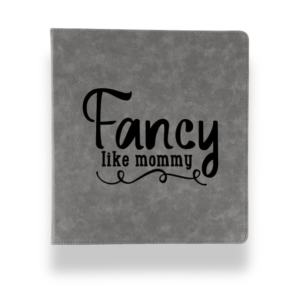 Custom Mom Quotes and Sayings Leather Binder - 1" - Grey