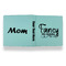 Mom Quotes and Sayings Leather Binder - 1" - Teal - Back Spine Front View