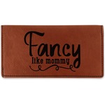 Mom Quotes and Sayings Leatherette Checkbook Holder