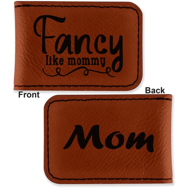 Mom Quotes and Sayings Leatherette Magnetic Money Clip - Front and Back