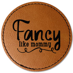 Mom Quotes and Sayings Faux Leather Iron On Patch - Round