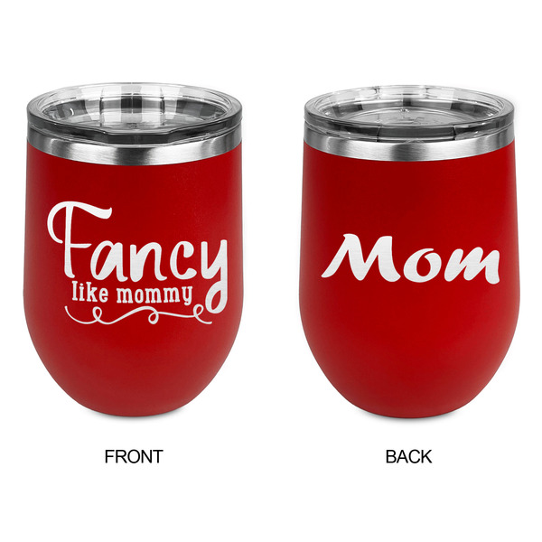 Mom Quotes and Sayings Stainless Wine Tumblers - Red - Double Sided - Approval