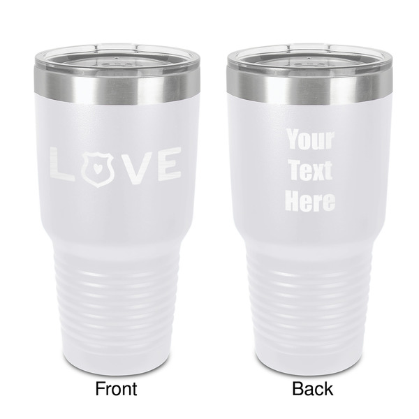 Custom Police Quotes and Sayings 30 oz Stainless Steel Tumbler - White - Double-Sided