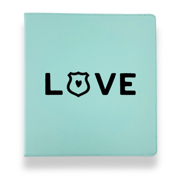 Police Quotes and Sayings Leather Binders - 1" - Teal - Front View