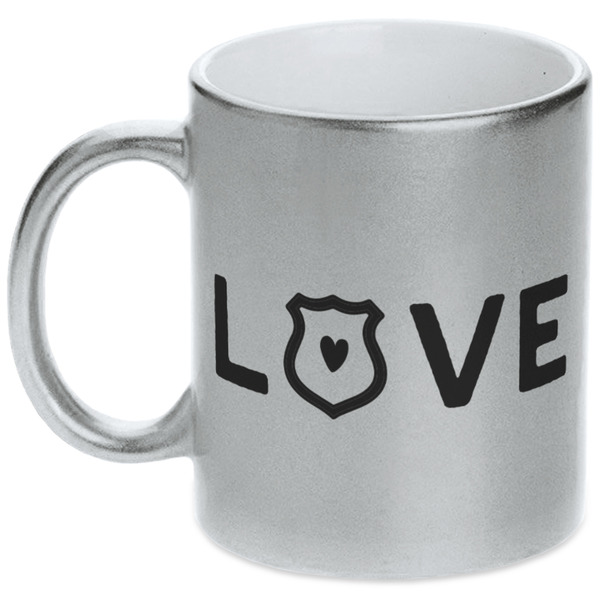 Custom Police Quotes and Sayings Metallic Silver Mug
