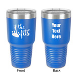 Princess Quotes and Sayings 30 oz Stainless Steel Tumbler - Royal Blue - Double-Sided