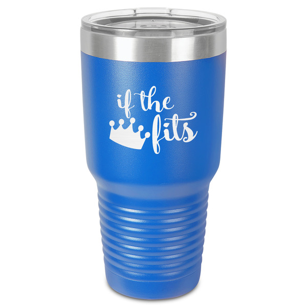 Custom Princess Quotes and Sayings 30 oz Stainless Steel Tumbler - Royal Blue - Single-Sided