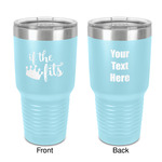 Princess Quotes and Sayings 30 oz Stainless Steel Tumbler - Teal - Double-Sided