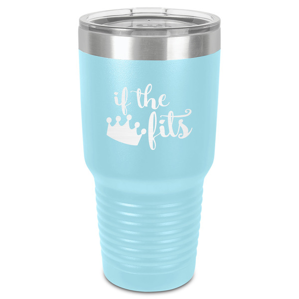 Custom Princess Quotes and Sayings 30 oz Stainless Steel Tumbler - Teal - Single-Sided