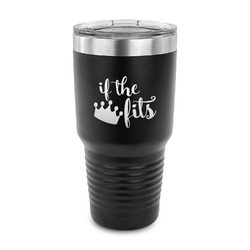 Princess Quotes and Sayings 30 oz Stainless Steel Tumbler