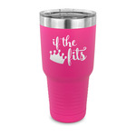 Princess Quotes and Sayings 30 oz Stainless Steel Tumbler - Pink - Single Sided