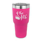 Princess Quotes and Sayings 30 oz Stainless Steel Tumbler - Pink - Single Sided