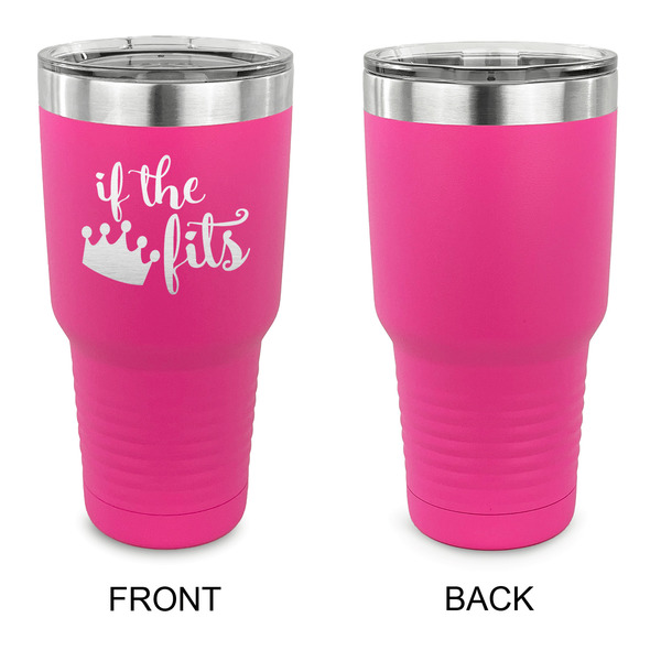 Princess Quotes and Sayings 30 oz Stainless Steel Ringneck Tumblers - Pink - Single Sided - APPROVAL