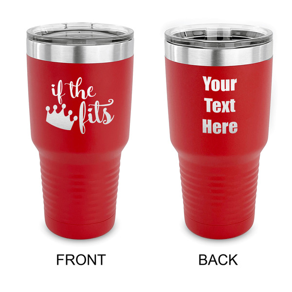 Custom Princess Quotes and Sayings 30 oz Stainless Steel Tumbler - Red - Double Sided