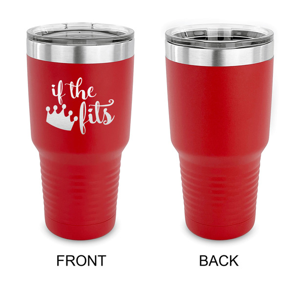 Princess Quotes and Sayings 30 oz Stainless Steel Ringneck Tumblers - Red - Single Sided - APPROVAL