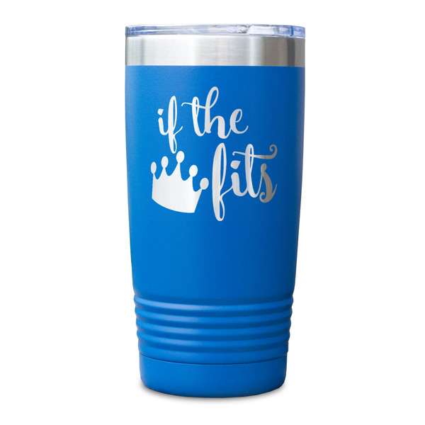 Princess Quotes and Sayings Blue Polar Camel Tumbler - 20oz - Single Sided - Approval