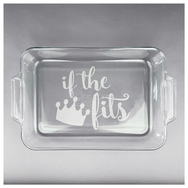 Princess Quotes and Sayings Glass Baking Dish - APPROVAL (13x9)