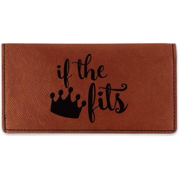 Custom Princess Quotes and Sayings Leatherette Checkbook Holder - Single Sided