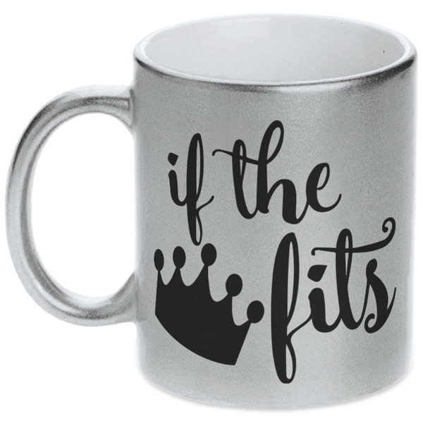 Princess Quotes and Sayings Silver Mug - Main