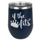 Princess Quotes and Sayings Stainless Wine Tumblers - Navy - Single Sided - Front