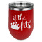 Princess Quotes and Sayings Stainless Wine Tumblers - Red - Single Sided - Front