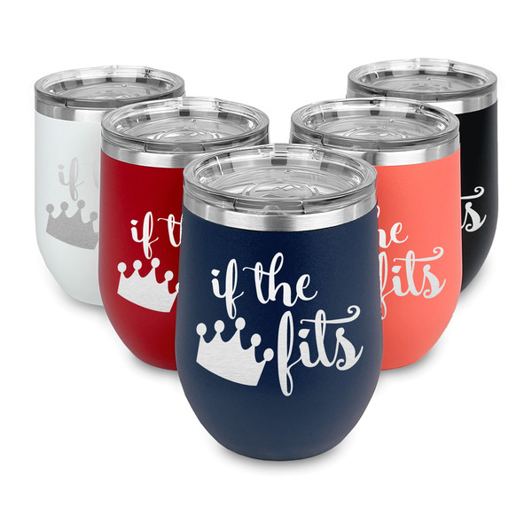 Princess Quotes and Sayings Steel Wine Tumblers Multiple Colors