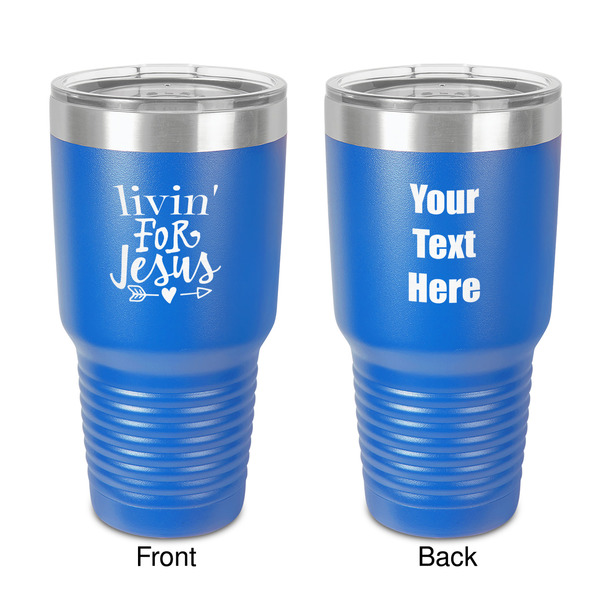 Custom Religious Quotes and Sayings 30 oz Stainless Steel Tumbler - Royal Blue - Double-Sided