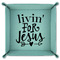Religious Quotes and Sayings 9" x 9" Teal Leatherette Snap Up Tray - FOLDED