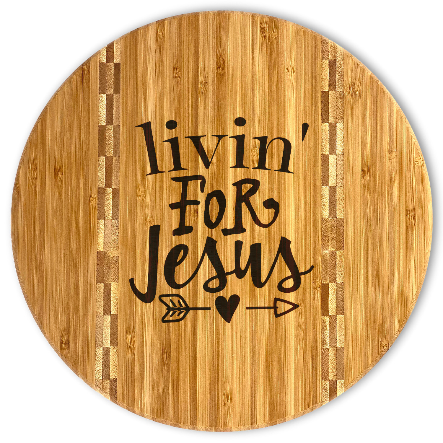 https://www.youcustomizeit.com/common/MAKE/1038318/Religious-Quotes-and-Sayings-Bamboo-Cutting-Boards-FRONT.jpg?lm=1658265601