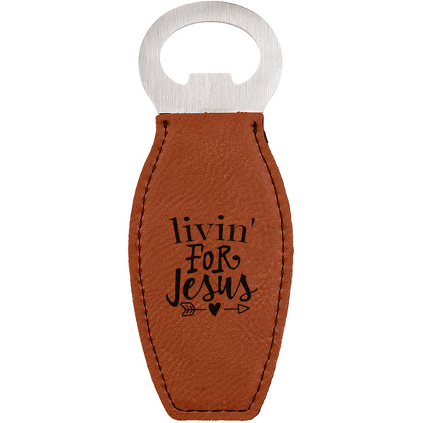 Custom Religious Quotes and Sayings Leatherette Bottle Opener - Double Sided