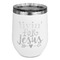 Religious Quotes and Sayings Stainless Wine Tumblers - White - Single Sided - Front