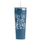 Religious Quotes and Sayings Steel Blue RTIC Everyday Tumbler - 28 oz. - Front