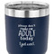 Funny Quotes and Sayings 30 oz Stainless Steel Ringneck Tumbler - Navy - CLOSE UP