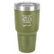 Funny Quotes and Sayings 30 oz Stainless Steel Tumbler - Olive - Single-Sided