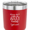 Funny Quotes and Sayings 30 oz Stainless Steel Ringneck Tumbler - Red - CLOSE UP