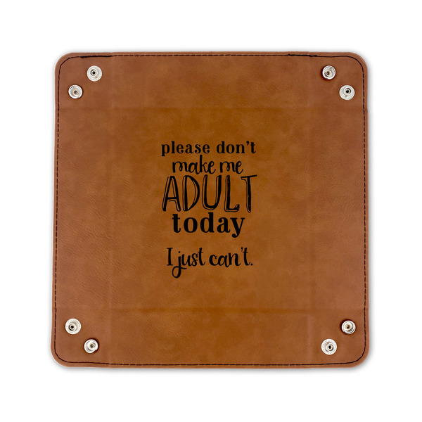 Funny Quotes and Sayings 6" x 6" Leatherette Snap Up Tray - FLAT FRONT
