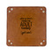 Funny Quotes and Sayings 6" x 6" Leatherette Snap Up Tray - FLAT FRONT