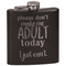 Funny Quotes and Sayings Black Flask - Engraved Front