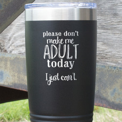 Funny Quotes and Sayings 20 oz Stainless Steel Tumbler