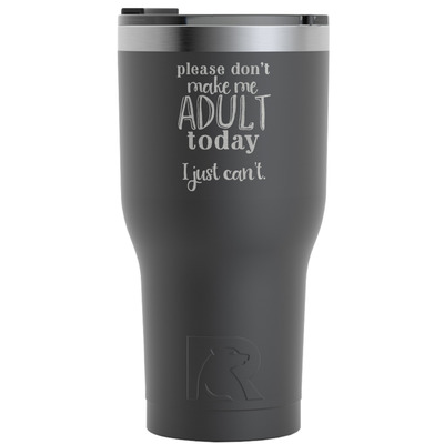 Funny Quotes and Sayings RTIC Tumbler - Black - Engraved Front (Personalized)