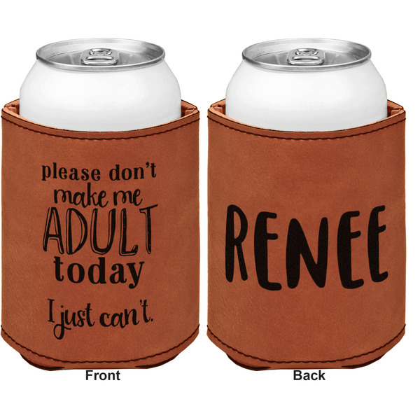 Funny Quotes and Sayings Cognac Leatherette Can Sleeve - Double Sided Front and Back