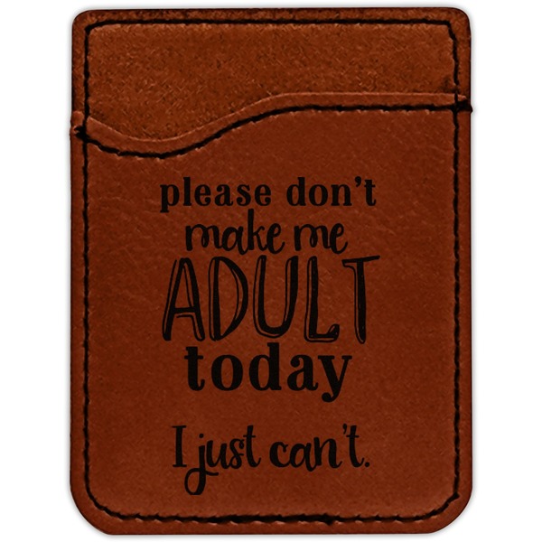 Funny Quotes and Sayings Cognac Leatherette Phone Wallet close up
